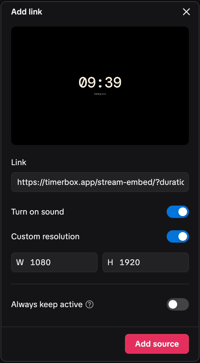 The Add link dialog in TikTok LIVE Studio. A preview shows the timer at 09:39 with the message Starting soon. Below it: the Link field with the TimerBox URL, Turn on sound switched on, Custom resolution switched on with W 1080 and H 1920, Always keep active switched off, and the Add source button.